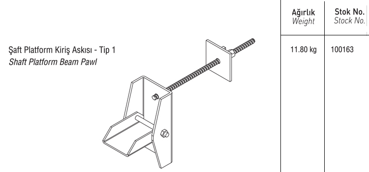 ŞAFT PLATFORM KRİŞİ ASKISI - TİP 1
