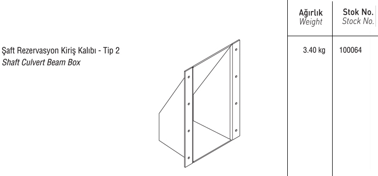 ŞAFT REZERVASYON KİRİŞ KALIBI - TİP 2