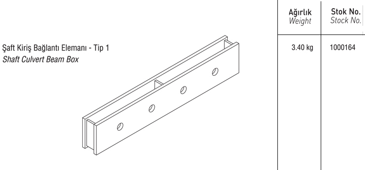 ŞAFT KİRİŞ BAĞLANTI ELEMANI - TİP 1