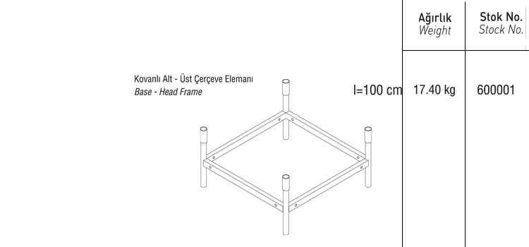 KOVANLI ALT - ÜST  ÇERÇEVE ELEMANI